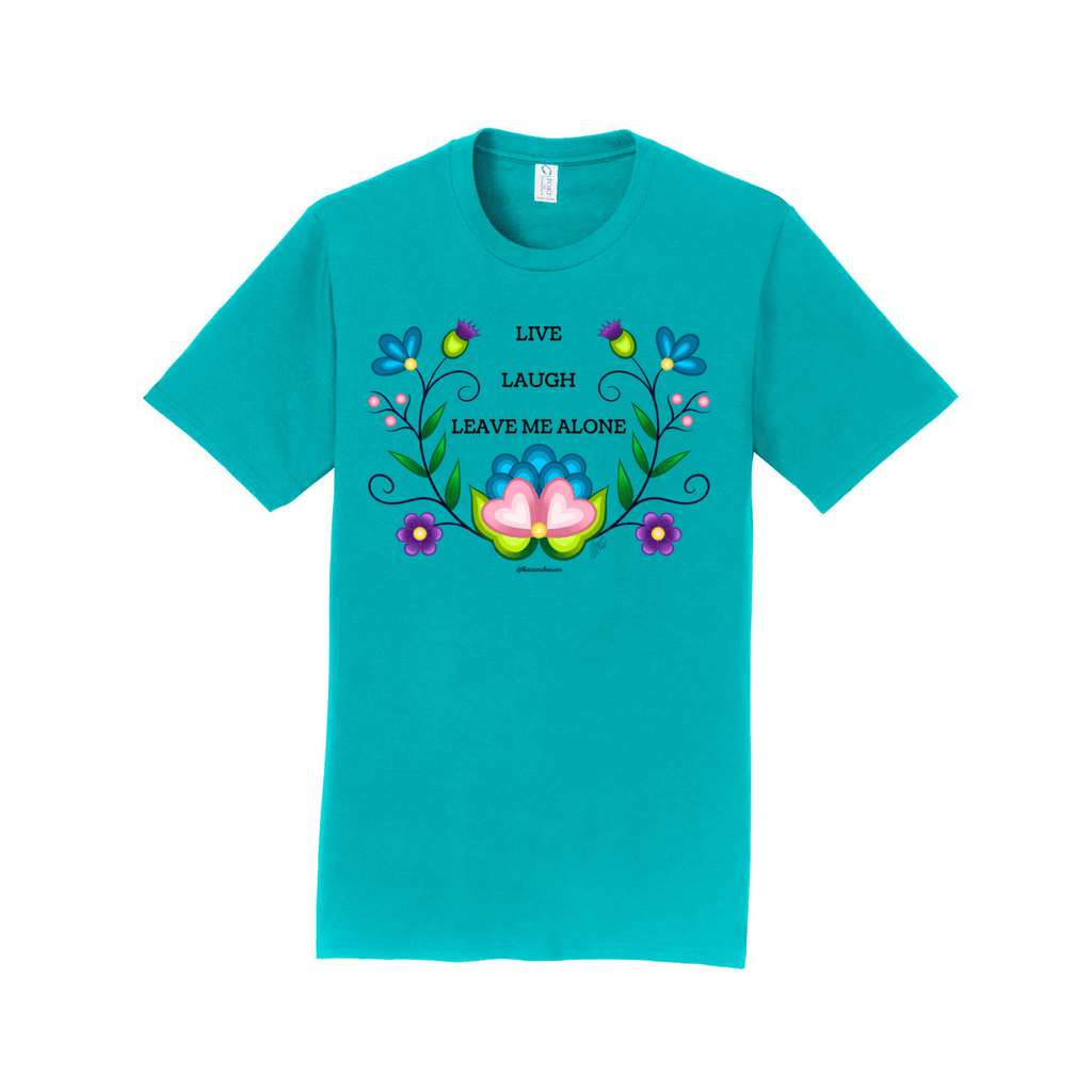 Live Laugh Leave Me Alone Floral Tee - Bizaanide'ewin